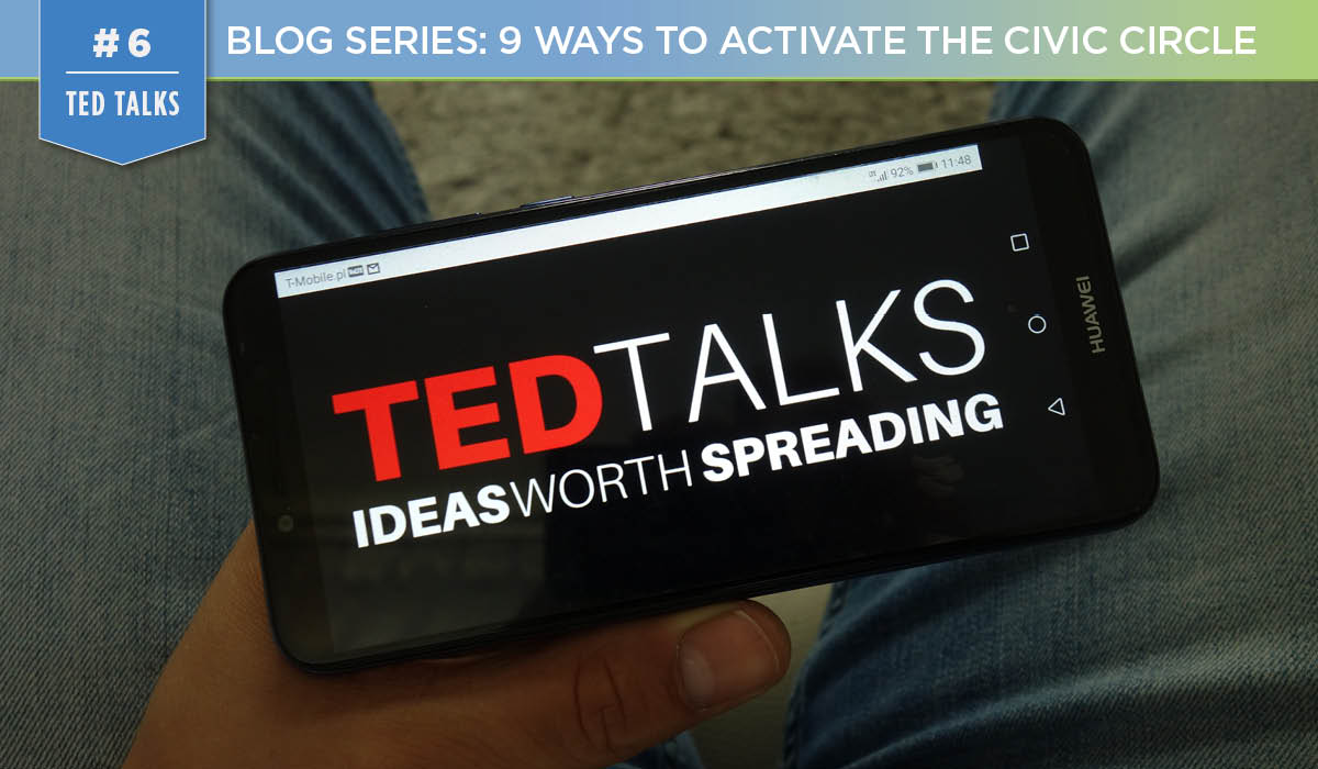 Graphic: 9 Ways to Activate the Civic Circle with Ted Talks