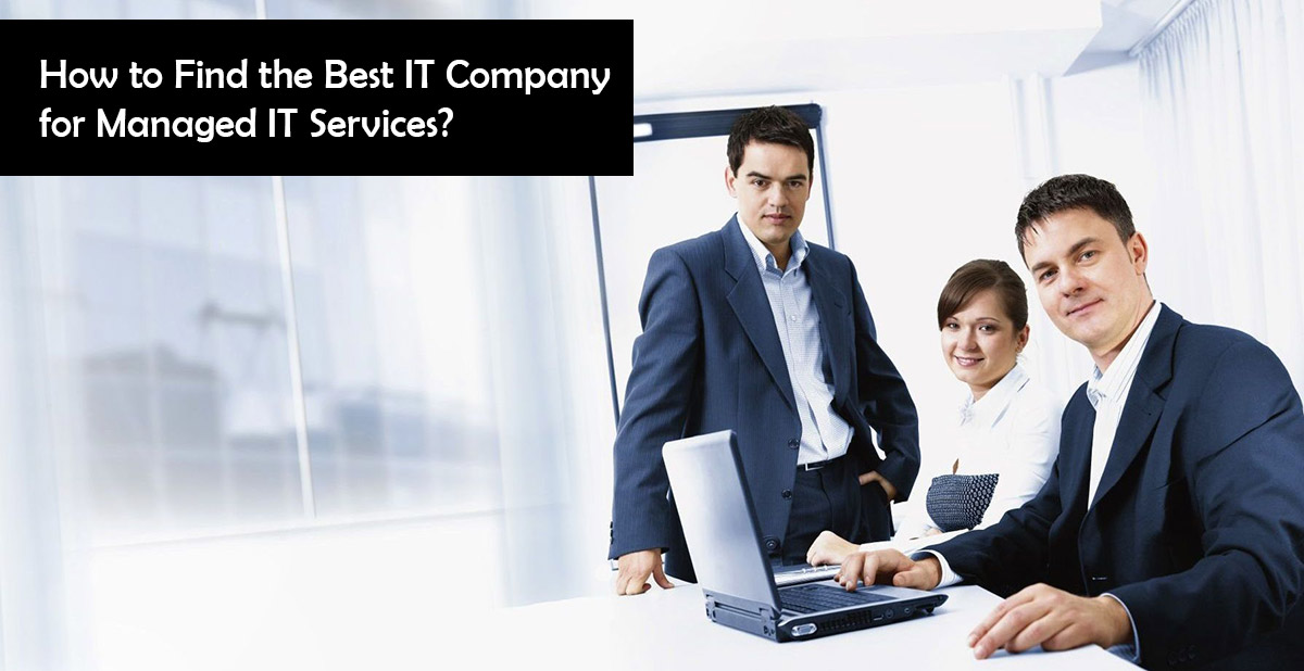 how-to-find-IT-company-for-managed-it-services