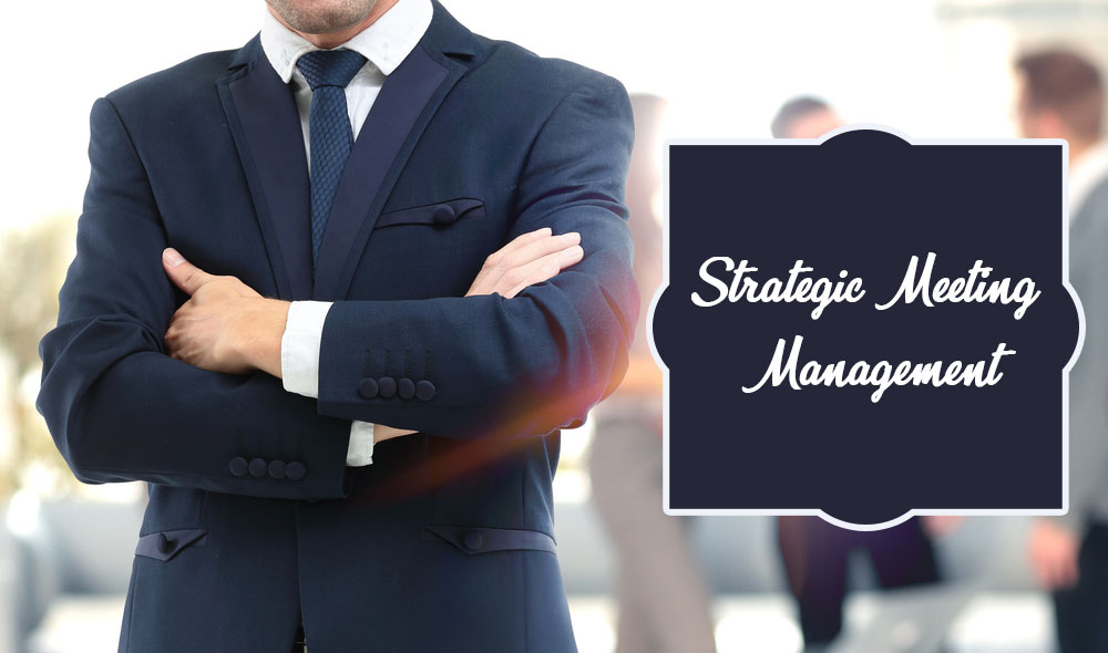 Strategic Meeting Management