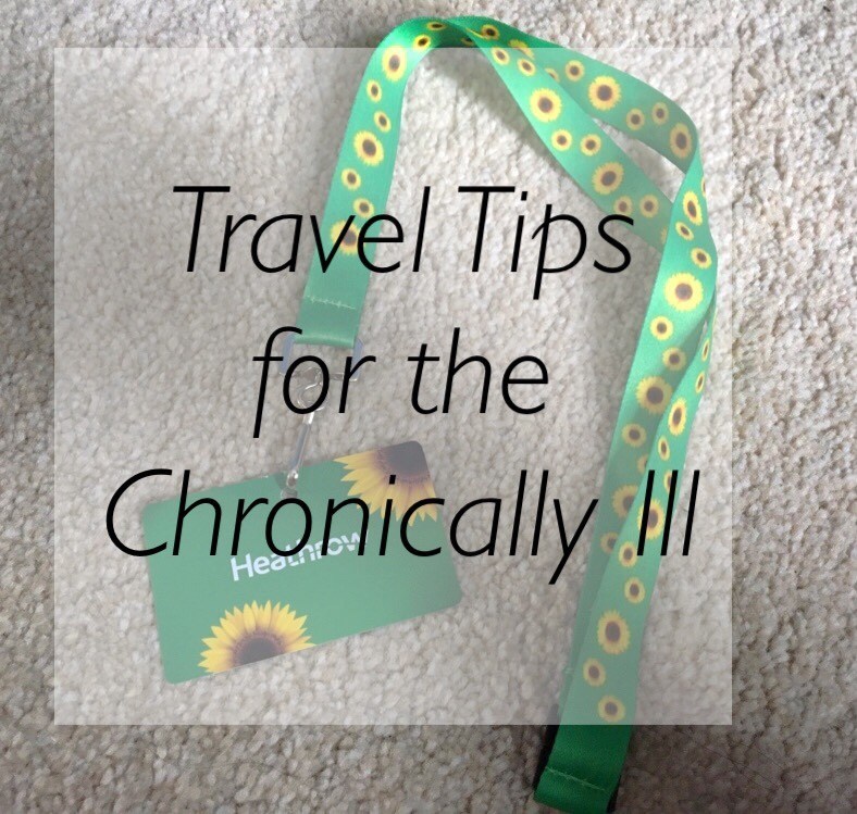 a sunflower print lanyard for special assistance. the title reads 'travel tips for the chronically ill'