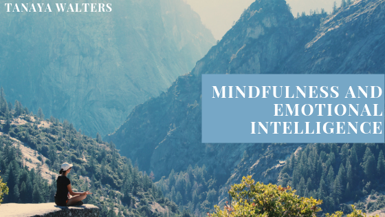 Tanaya Walter discusses the relationship between mindfulness and emotional intelligence blog header