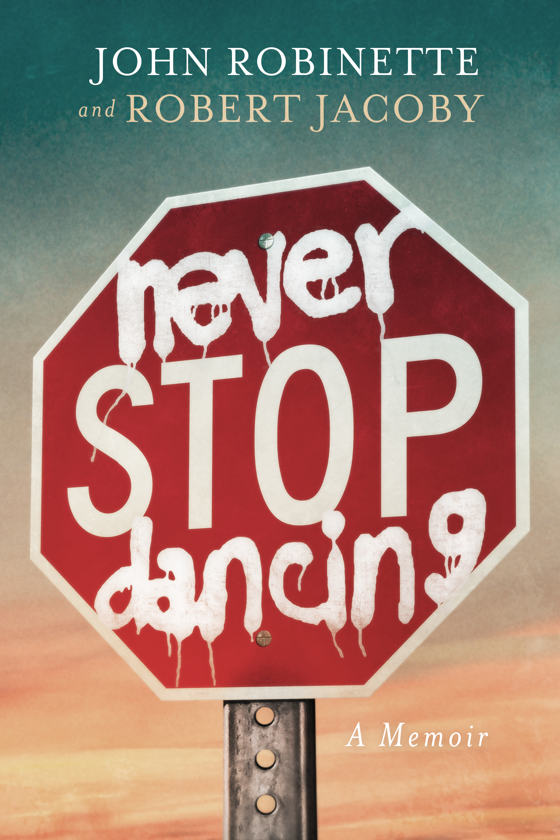 image of front cover of the book Never Stop Dancing: A Memoir