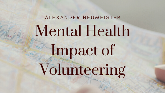 Mental Health Impact of Volunteering Alexander Neumeister