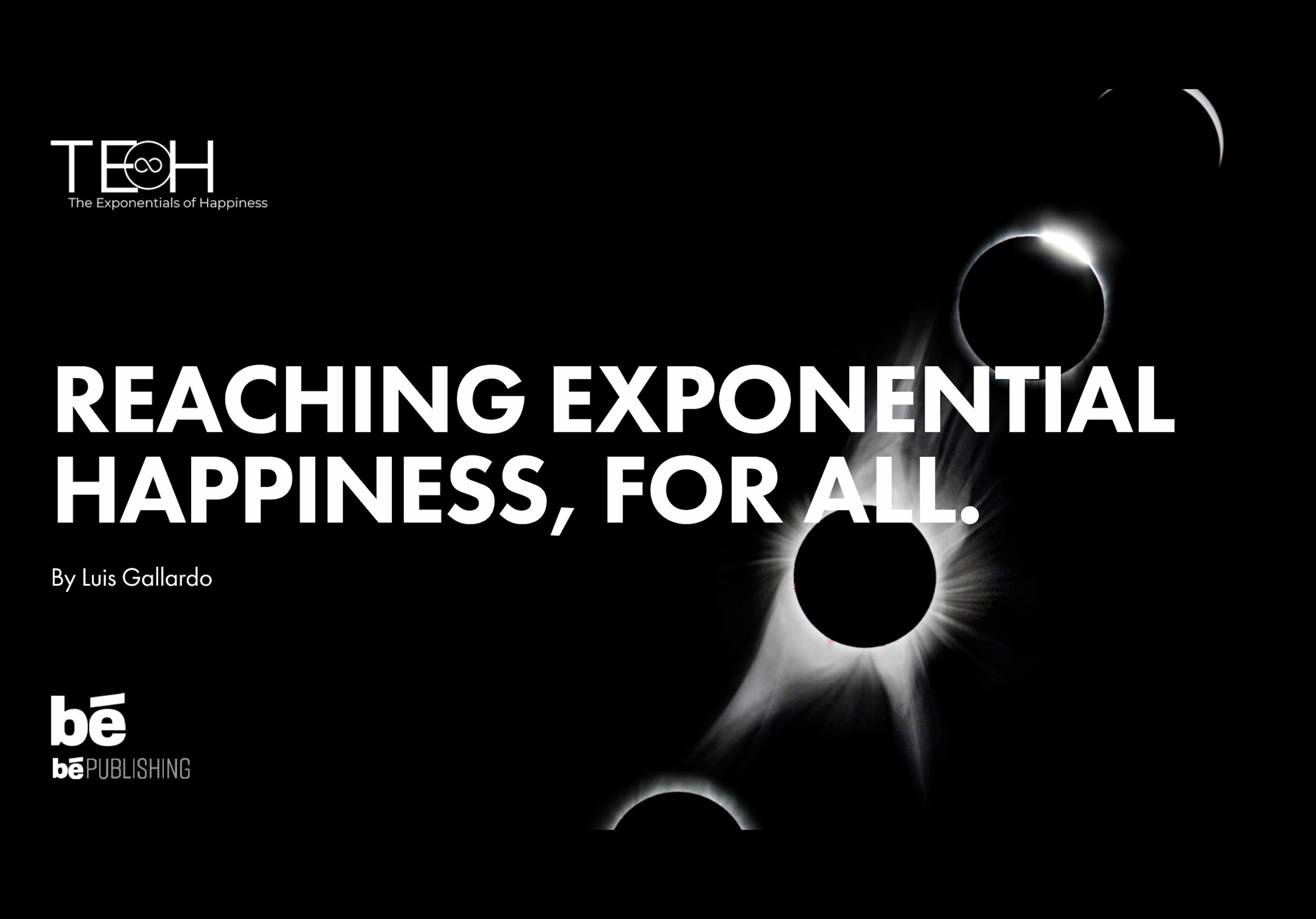 The Exponentials of Happiness by Luis Gallardo