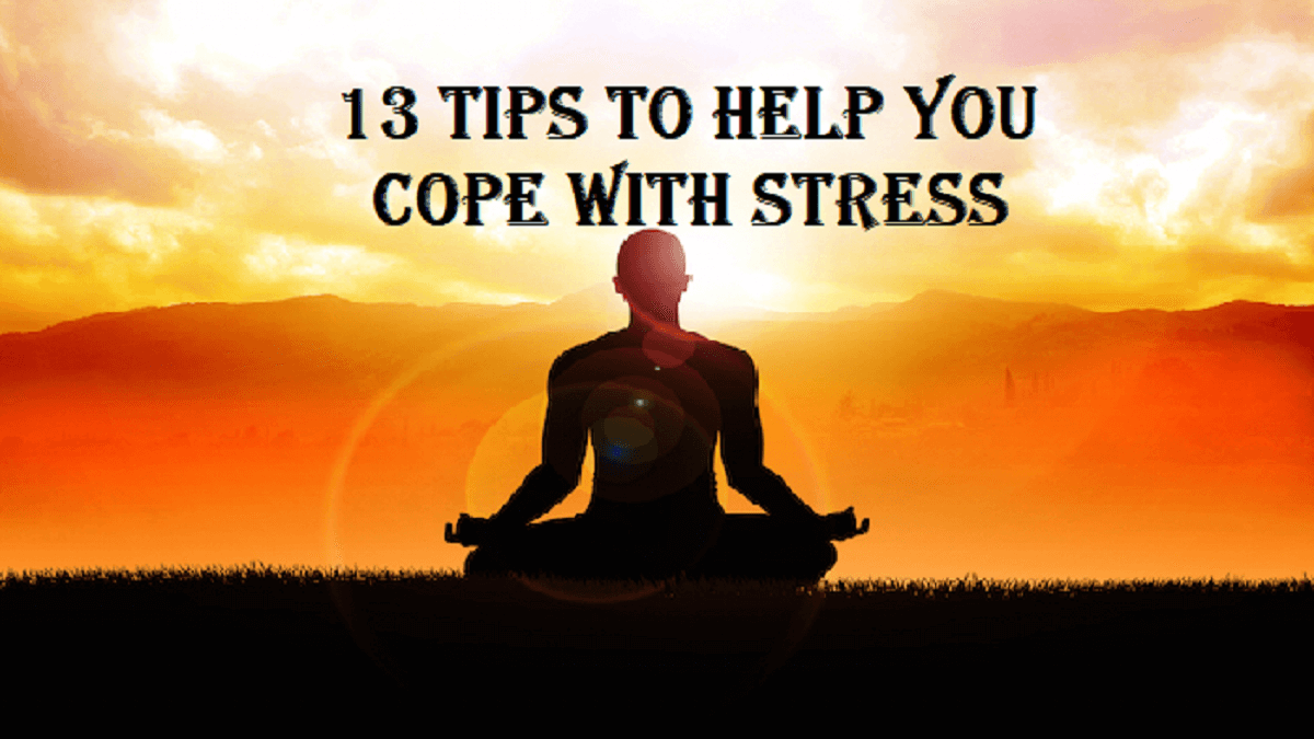 Tips to Help You Cope With Stress