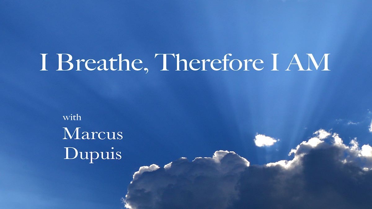 Breathing and Who You Are