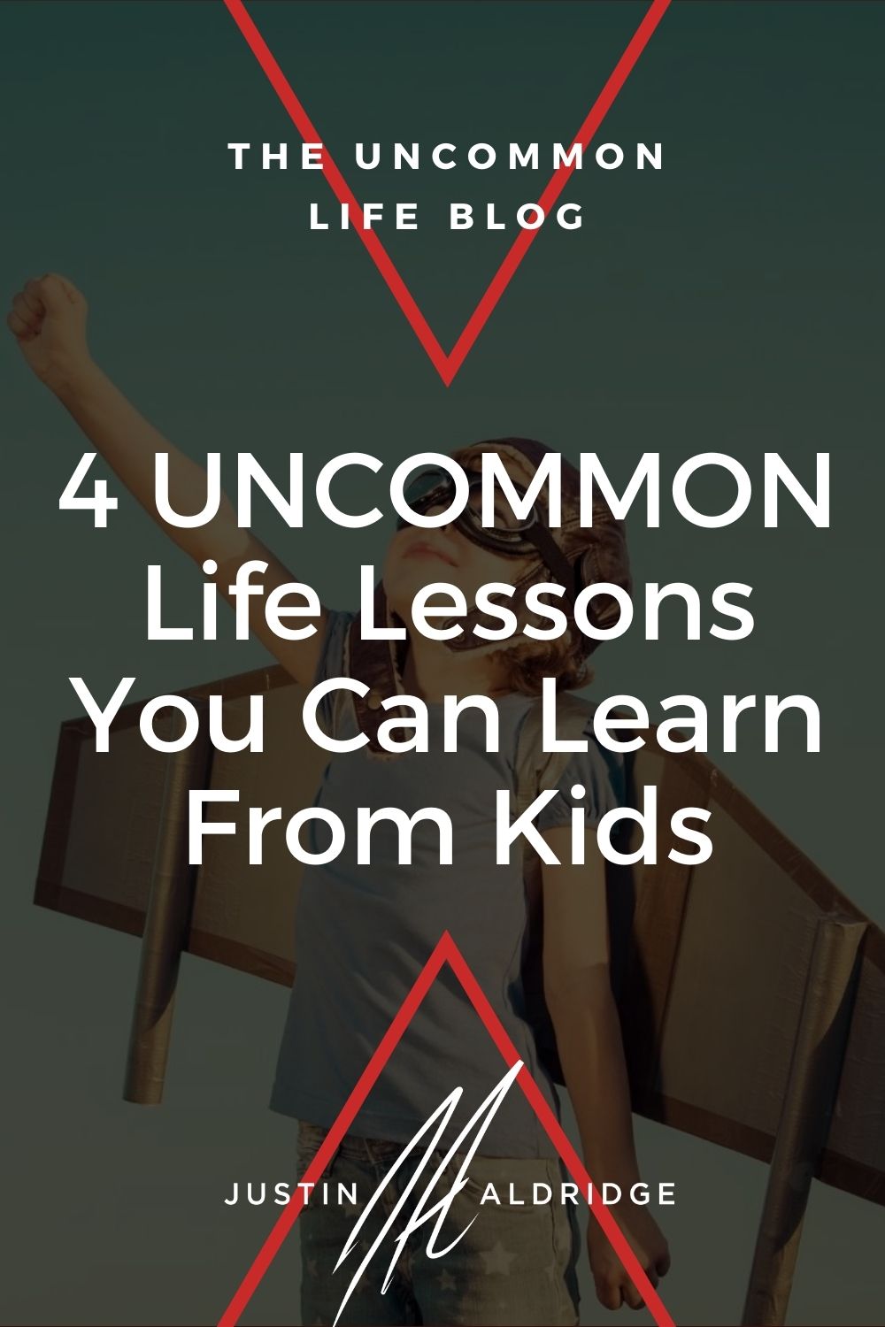 Child in an airplane costume in the background behind the text, "4 UNCOMMON Life Lessons You Can Learn From Kids"