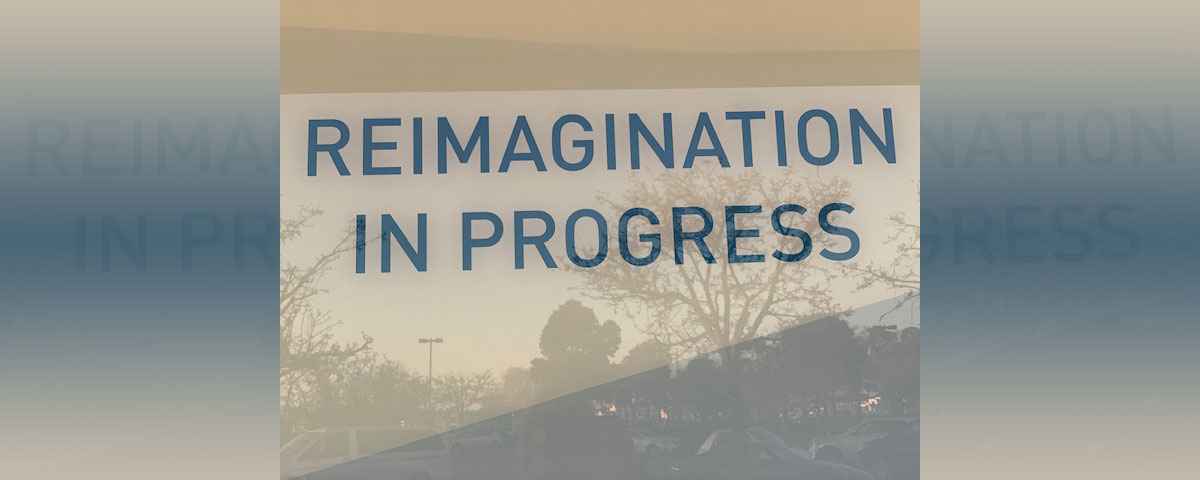 reimagination in progress
