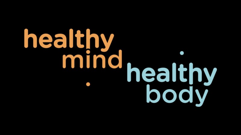 Healthy Mind Healthy Body - Dayton Kingery