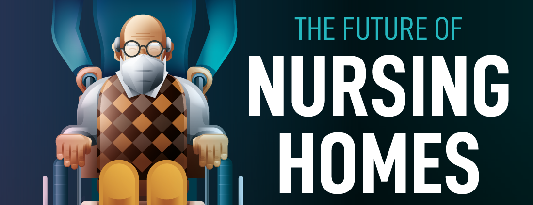 future of nursing homes