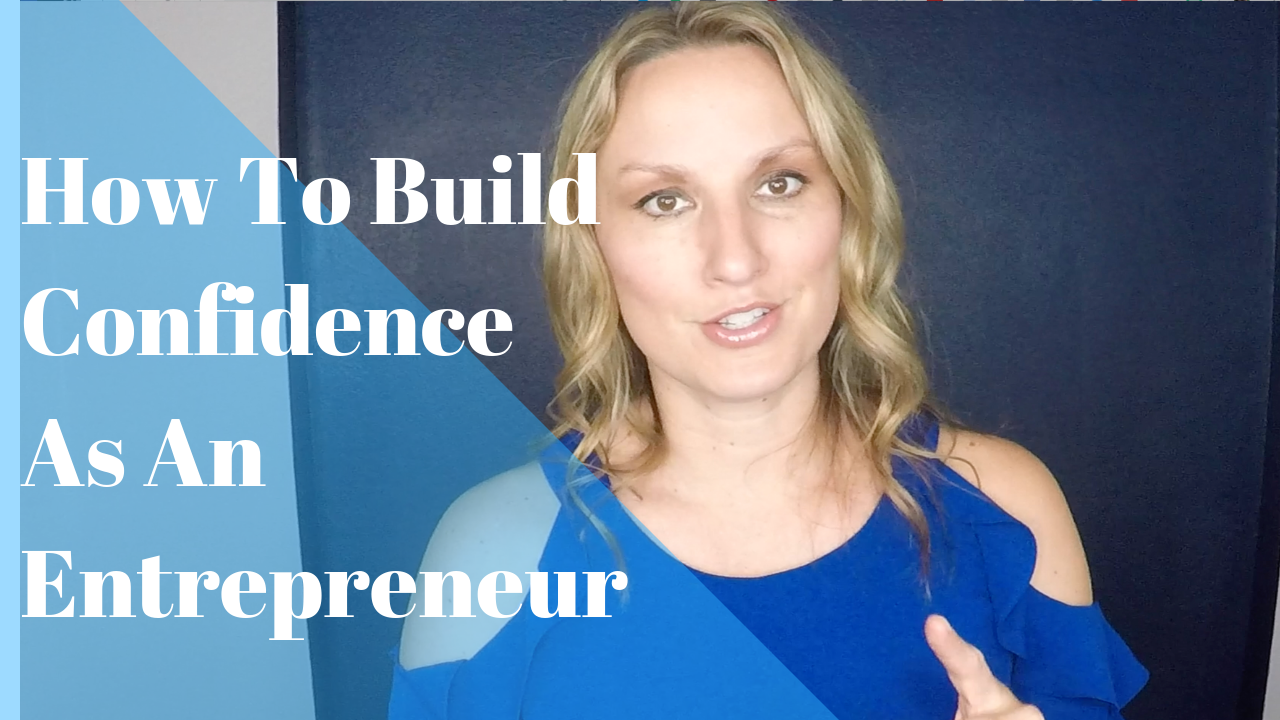 How_To_Build_Confidence_As_An_Entrepreneur