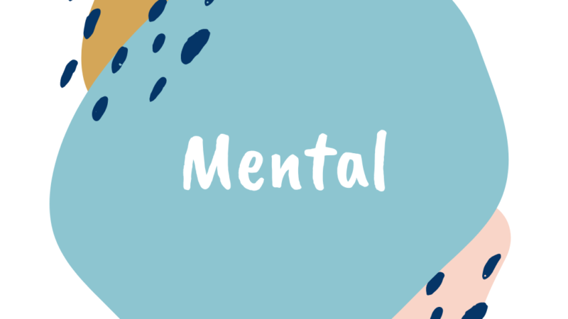 Your mental health
