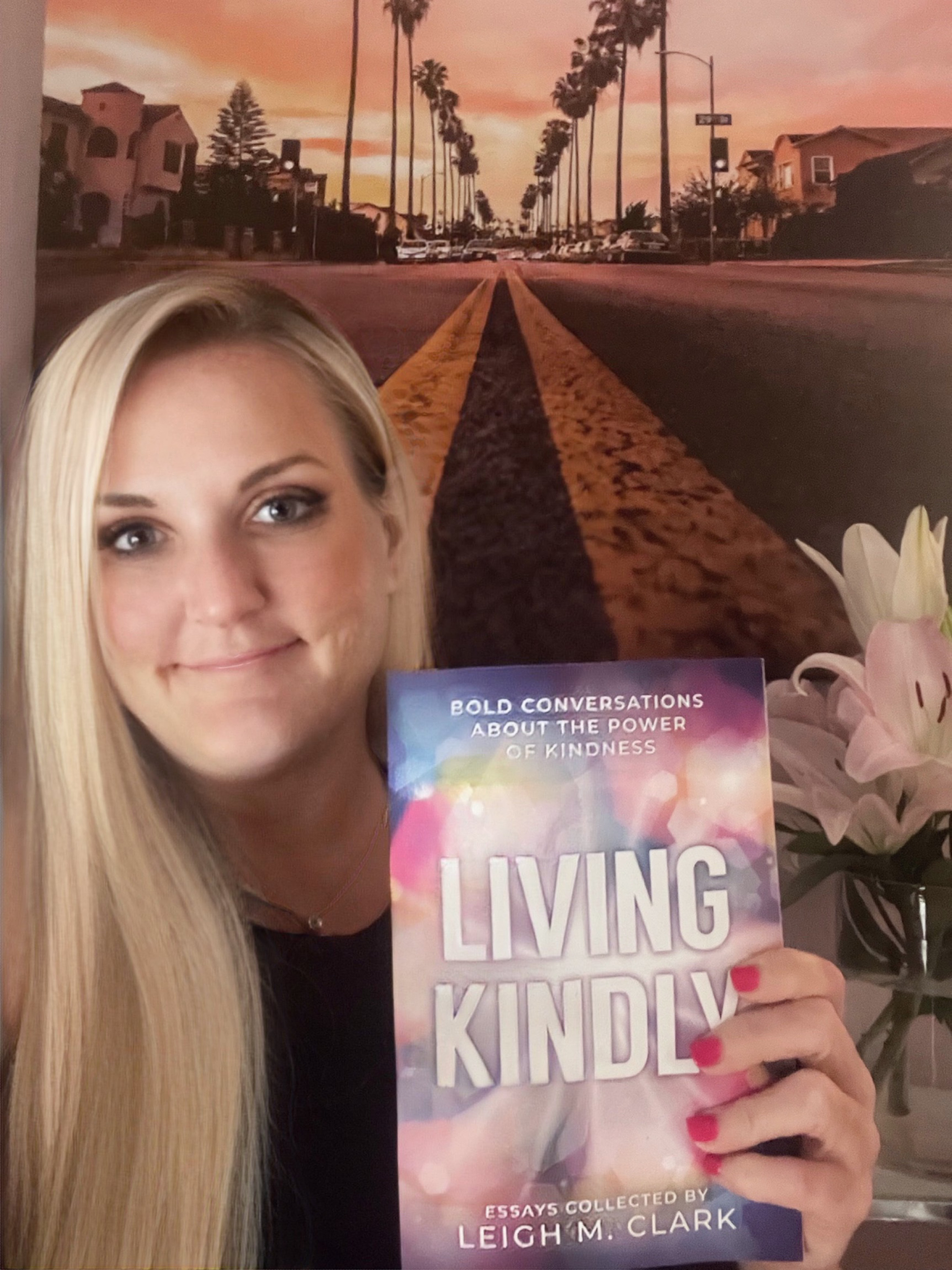 My first book! Living Kindly: Bold Conversations on the Power of Kindness