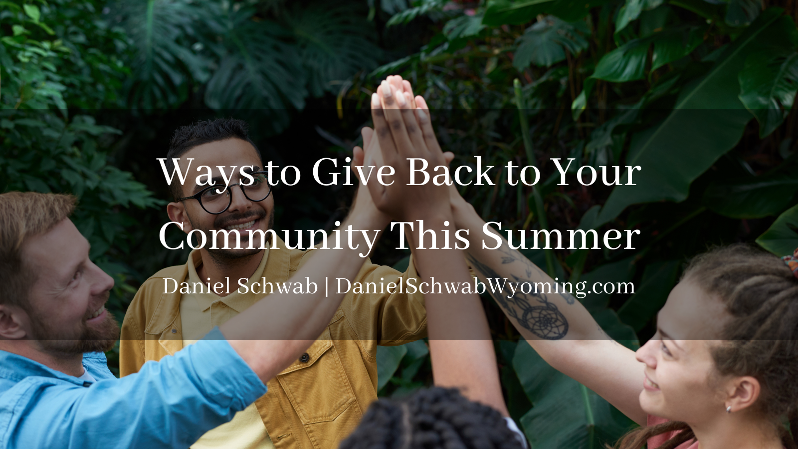 Ways to Give Back to Your Community This Summer - Thrive Global