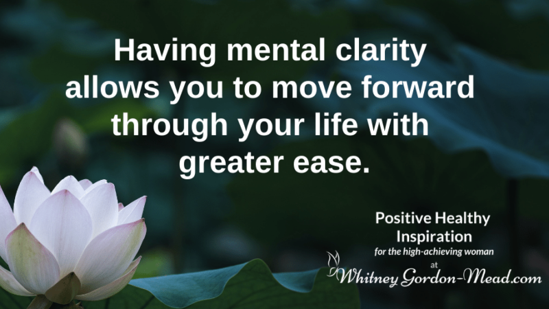 Whitney Gordon-Mead quote on mental clarity