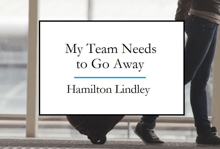 Hamilton Lindley goes away