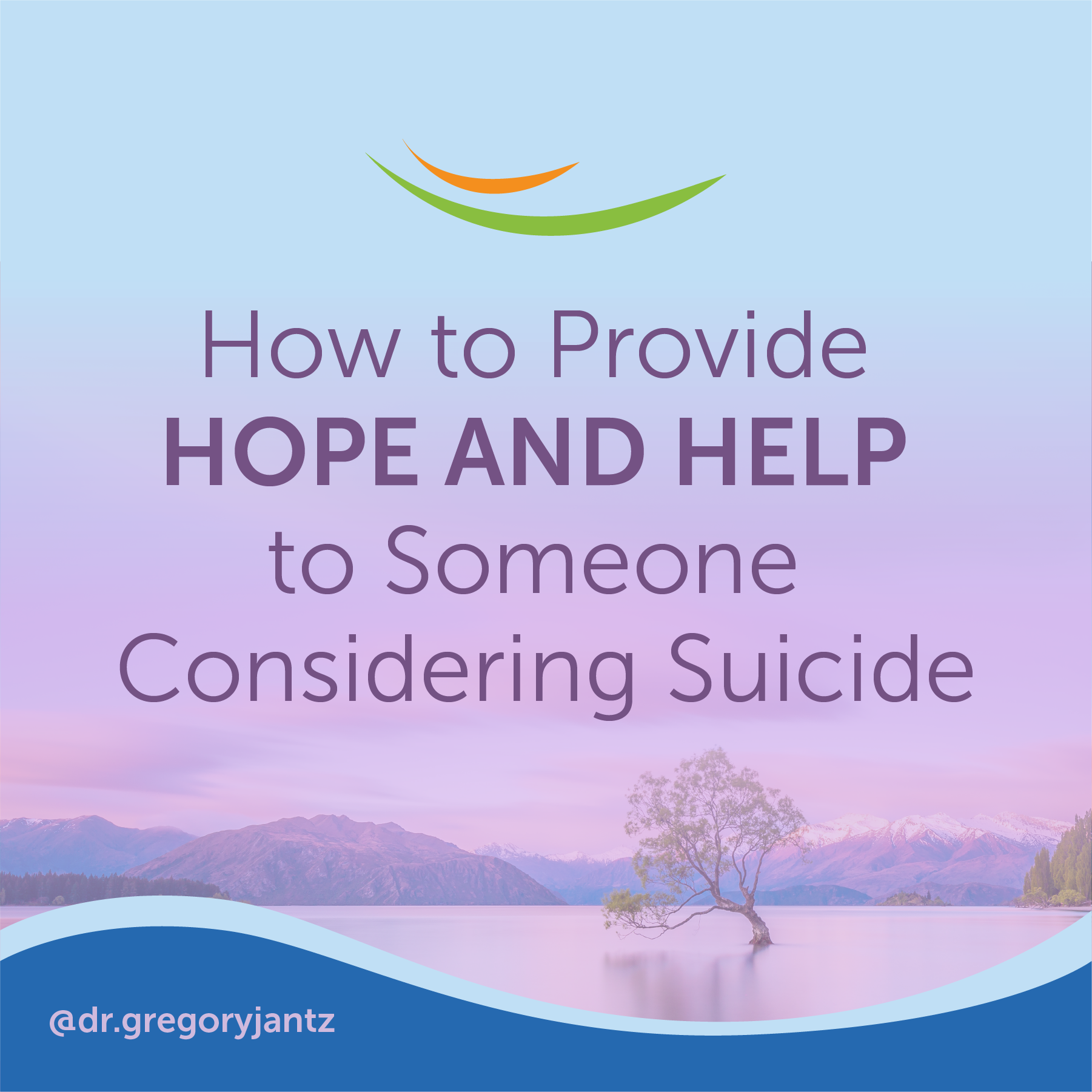 How to Provide Help to Someone Considering Suicide - Thrive Global
